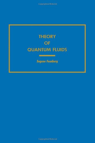 Theory of quantum fluids.