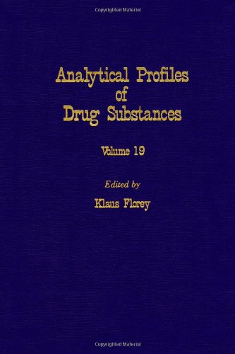 Analytical Profiles of Drug Substances, Volume 19