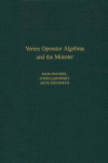 Vertex Operator Algebras and the Monster, Volume 134 (Pure and Applied Mathematics) (Pure and Applied Mathematics)