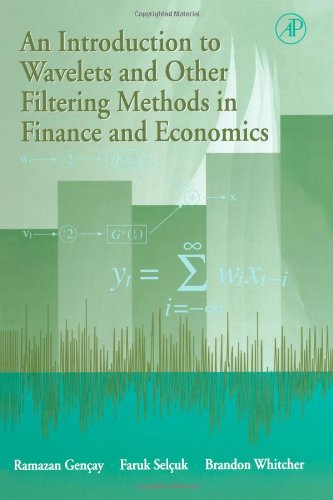 An Introduction to Wavelets and Other Filtering Methods in Finance and Economics