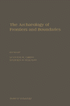 The Archaeology of Frontiers &amp; Boundaries