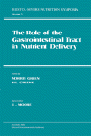 The Role of the Gastrointestinal Tract in Nutrient Delivery