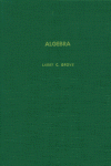 Algebra (Pure and Applied Mathematics)