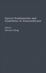 Optical Nonlinearities and Instabilities in Semiconductors