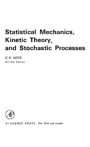 Statistical Mechanics, Kinetic Theory, And Stochastic Processes