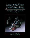 Large Problems, Small Machines