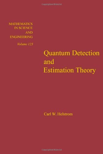 Quantum Detection and Estimation Theory