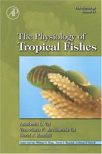 The Physiology of Tropical Fishes