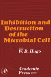Inhibition and Destruction of the Microbial Cell,