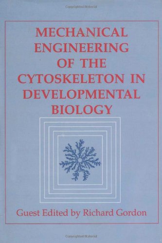 Mechanical Engineering of the Cytoskeleton in Developmental Biology