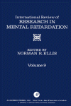 International review of research in mental retardation Volume 9