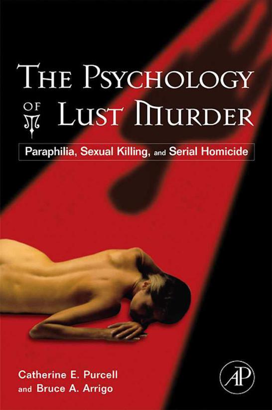 The Psychology of Lust Murder