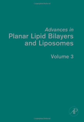 Advances in Planar Lipid Bilayers and Liposomes, Volume 3