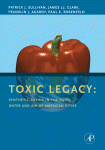 Toxic Legacy