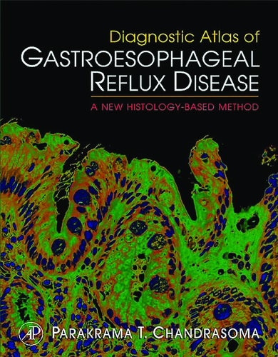 Diagnostic Atlas of Gastroesophageal Reflux Disease: A New Histology-based Method