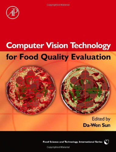 Computer Vision Technology for Food Quality Evaluation (Food Science and Technology) (Food Science and Technology)