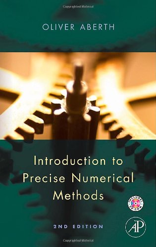 Introduction to Precise Numerical Methods [With CD]