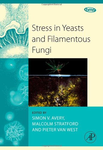 Stress in Yeasts and Filamentous Fungi, 27