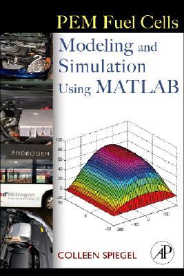 PEM Fuel Cell Modeling and Simulation Using MATLAB