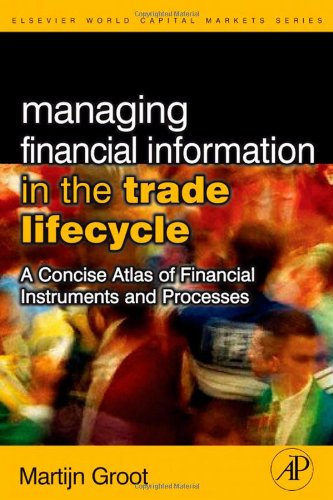 Managing Financial Information in the Trade Lifecycle