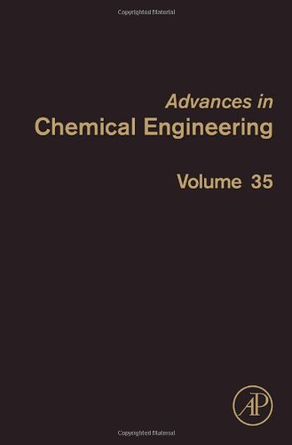 Advances in Chemical Engineering, Volume 35