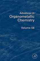 Advances in Organometallic Chemistry, 58