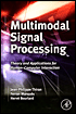 Multimodal Signal Processing