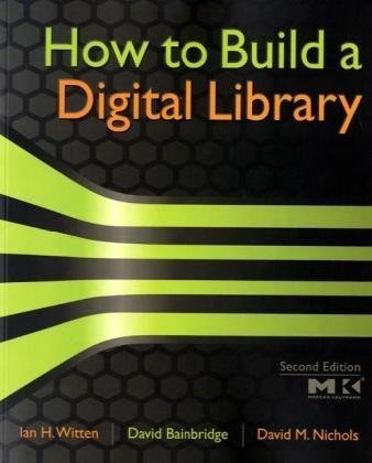 How to Build a Digital Library