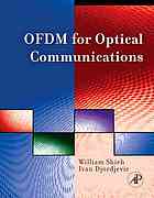 Orthogonal Frequency Division Multiplexing for Optical Communications