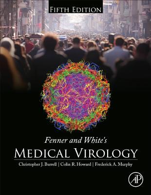 Fenner and White's Medical Virology