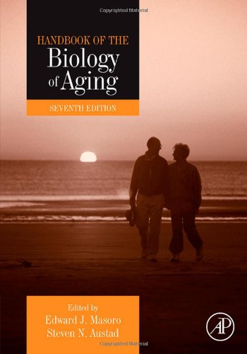 Handbook of the Biology of Aging, Seventh Edition (Handbooks of Aging)