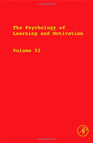 The Psychology of Learning and Motivation, Volume 52