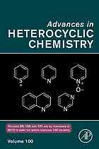 Advances in Heterocyclic Chemistry, Volume 100