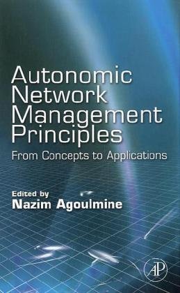 Autonomic Network Management Principles