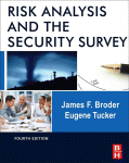 Risk Analysis and the Security Survey