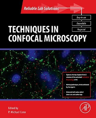 Techniques in Confocal Microscopy (Reliable Lab Solutions)