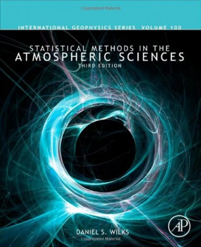 Statistical Methods in the Atmospheric Sciences, 100