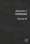 Advances in Catalysis, Volume 55