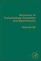 Advances in Carbohydrate Chemistry and Biochemistry, 65