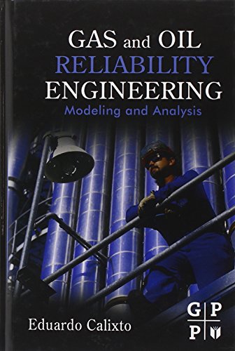 Gas and Oil Reliability Engineering