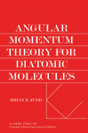 Angular Momentum Theory for Diatomic Molecules