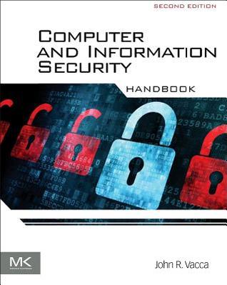 Computer and Information Security Handbook