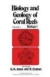 Biology and geology of coral reefs. Volume 2, Biology. 1