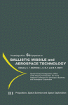 Ballistic missile and aerospace technology : proceedings of the Sixth Symposium on Ballistic Missile and Aerospace Technology, held in Los Angeles, California, in August 1961. Volume III, Propulsion, space science and space exploration