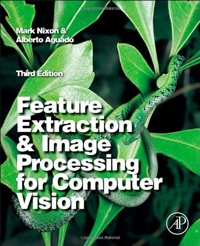 Feature Extraction and Image Processing for Computer Vision