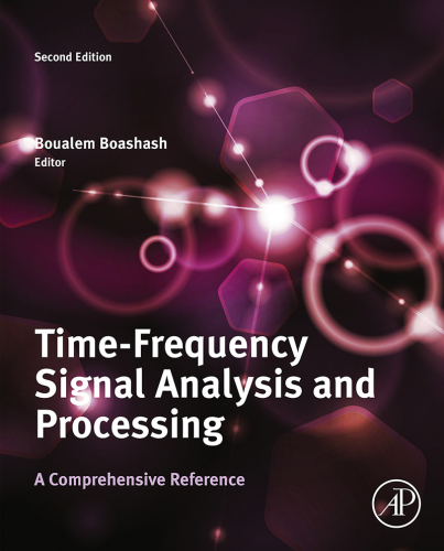 Time-Frequency Signal Analysis and Processing