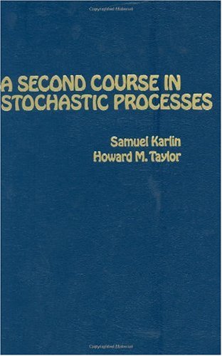 A Second Course in Stochastic Processes