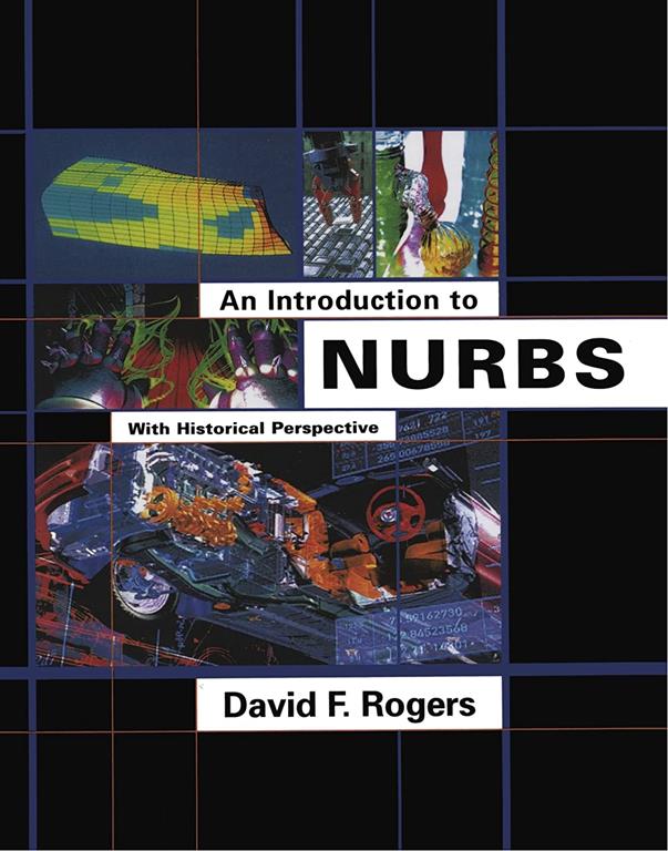 An Introduction to NURBS: With Historical Perspective