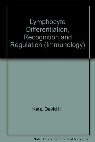 Lymphocyte Differentiation, Recognition, and Regulation