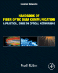 Handbook of Fiber Optic Data Communication